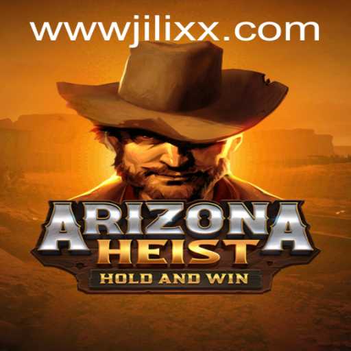 ArizonaHeist: The Thrilling New Adventure by JiLiXX.COM