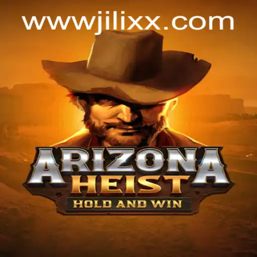 ArizonaHeist: The Thrilling New Adventure by JiLiXX.COM
