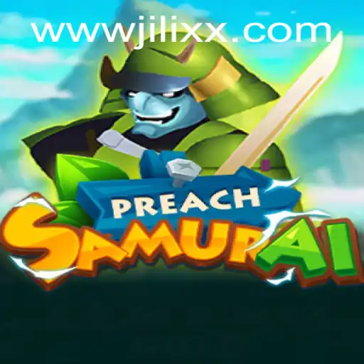 Exploring the World of PreachSamurai: A New Gaming Sensation