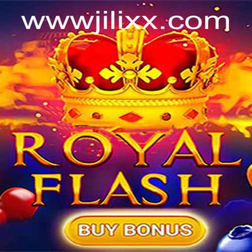 Exploring the Thrills of RoyalFlashBuyBonus on JiLiXX.COM